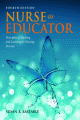 Nurse as Educator: Principles of Teaching and Learning for Nursing Practice<BOOK_COVER/> (4th Edition)